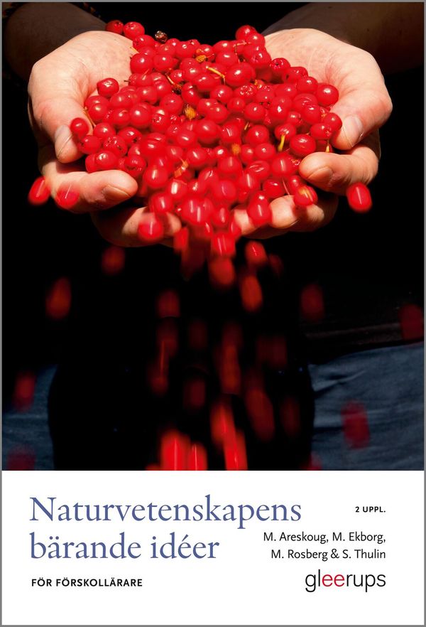 Naturvetenskapens bärande idéer för förskollärare | 2:a upplagan