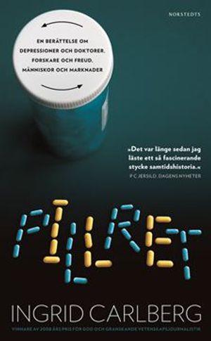 Pillret : en berättelse om depressioner och doktorer, forskare och Freud, människor och marknader |  2:e upplagan