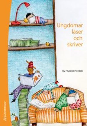 Ungdomar läser och skriver : - specialpedagogiska perspektiv | 1:a upplagan