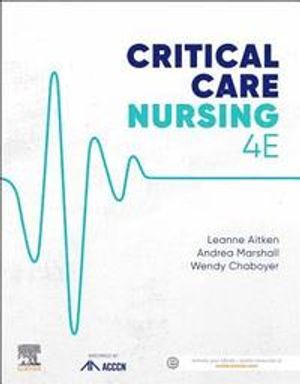 ACCCN's Critical Care Nursing | 4:e upplagan