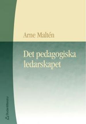 Det pedagogiska ledarskapet | 1:a upplagan