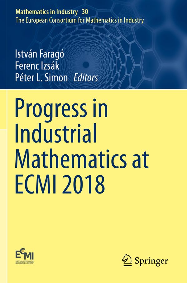 Progress in Industrial Mathematics at ECMI 2018 | 1:a upplagan