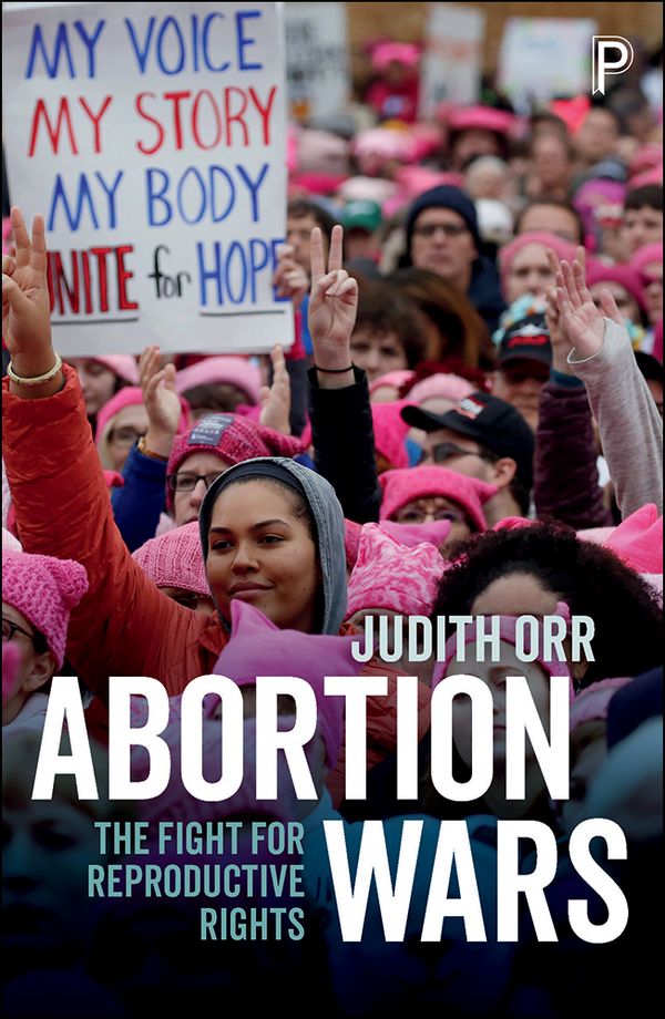Abortion Wars: The Fight for Reproductive Rights | 0:e upplagan