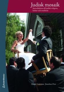 judisk mosaik: introduktion till judisk religion, kultur och tradition | 1:a upplagan
