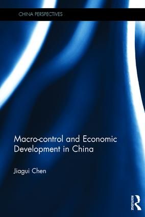 Macro-control and Economic Development in China | 1:a upplagan