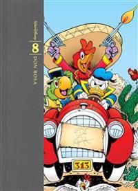 Don Rosa samlade verk : tecknade serier och illustrationer. Bd 8, 1999-2002