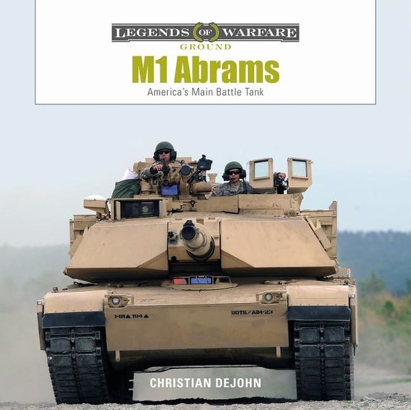 M1 Abrams : America's Main Battle Tank | 0:e upplagan