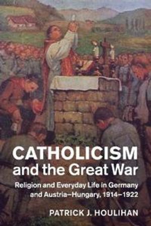 Catholicism and the Great War