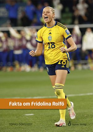 Fakta om Fridolina Rolfö | 1:a upplagan