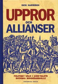 Uppror och allianser | 1:a upplagan