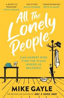 All The Lonely People - From the Richard and Judy bestselling author of Hal