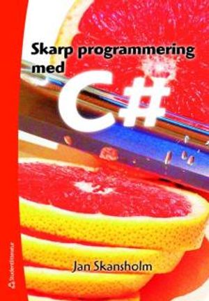 Skarp programmering med C# | 1:a upplagan