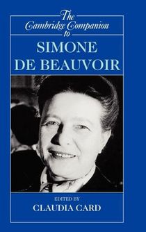 The Cambridge Companion to Simone de Beauvoir