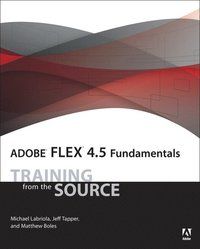 Adobe Flex 4.5 Fundamentals
