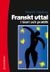 Franskt uttal i teori och praktik (2001)