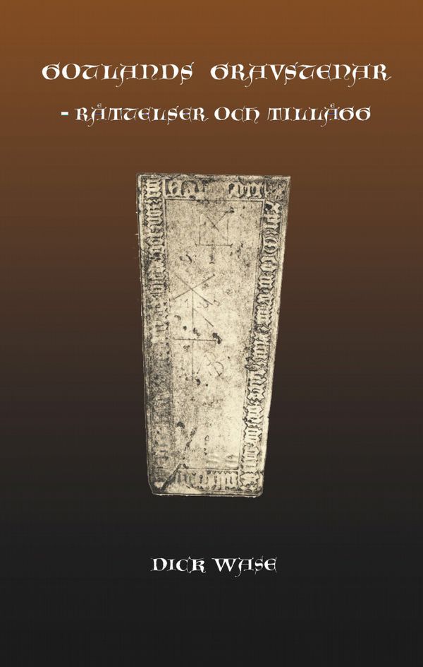 Gotlands gravstenar - Rättelser och tillägg | 0:e upplagan
