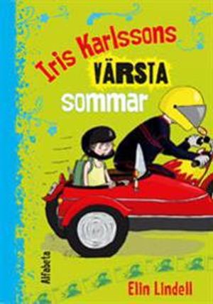 Iris Karlssons värsta sommar | 1:a upplagan