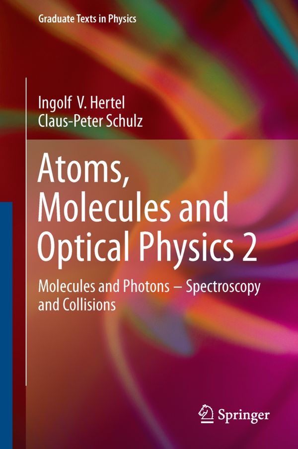 Atoms, Molecules and Optical Physics 2 | 1:a upplagan