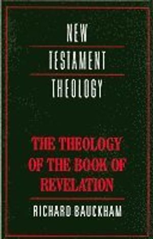 The Theology of the Book of Revelation