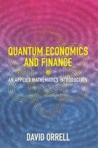 Quantum Economics and Finance