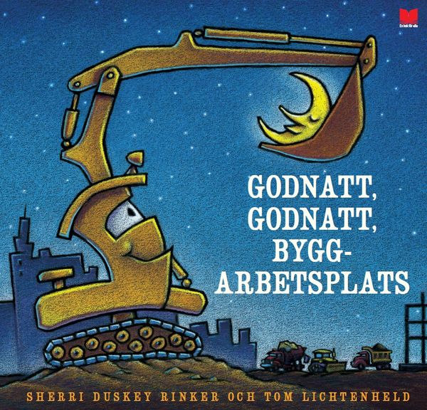 Godnatt, godnatt byggarbetsplats | 0:e upplagan