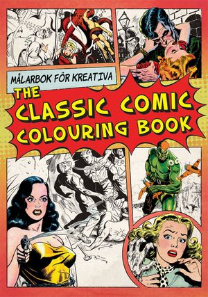 The classic comic colouring book | 1:a upplagan