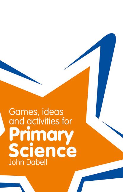Classroom Gems: Games, Ideas and Activities for Primary Science | 0:e upplagan