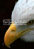 The Quest for Controll - USA:s säkerhetspolitik efter 11 september