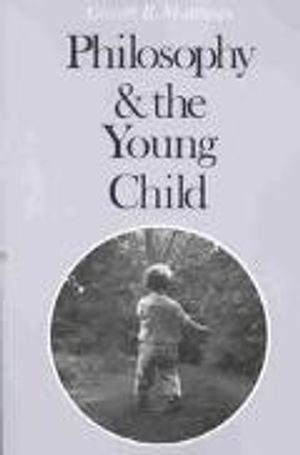 Philosophy and the Young Child