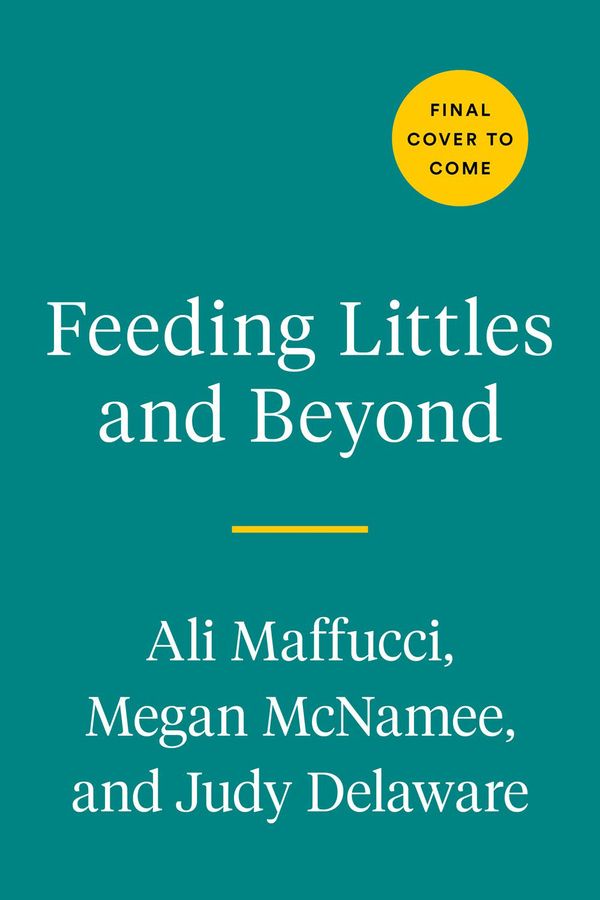 Feeding Littles and Beyond | 0:e upplagan