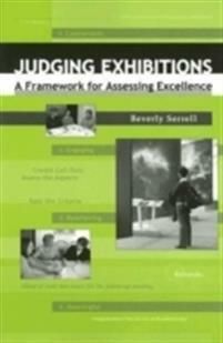 Judging exhibitions - a framework for assessing excellence