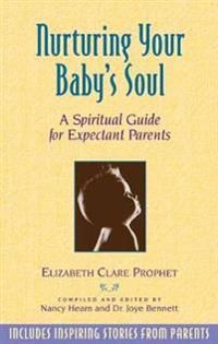 Nurturing Your Baby's Soul | 0:e upplagan