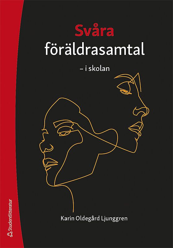 Svåra föräldrasamtal - i skolan | 1:a upplagan