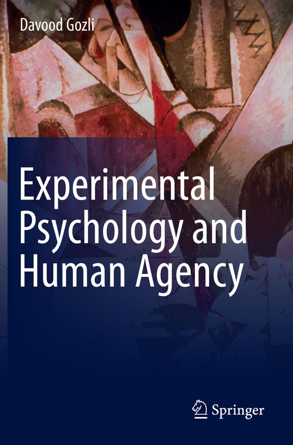 Experimental Psychology and Human Agency | 1:a upplagan