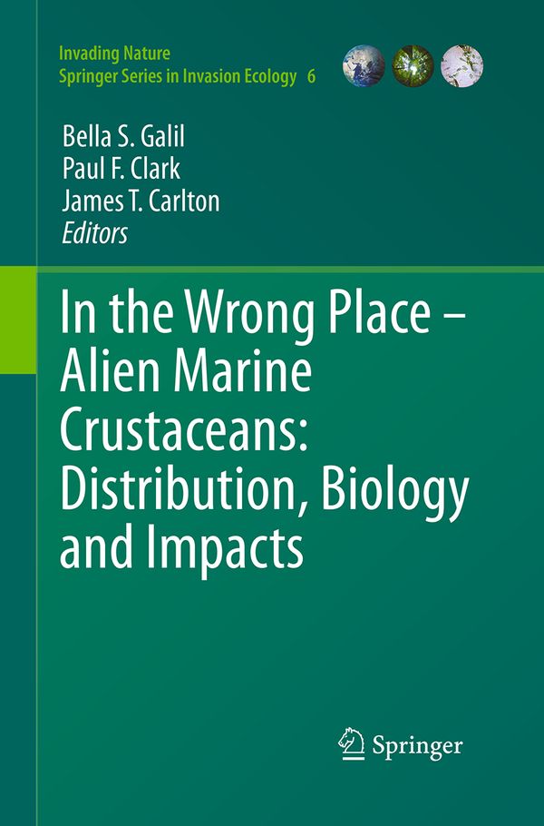 In the Wrong Place - Alien Marine Crustaceans: Distribution, Biology and Impacts | 1:a upplagan