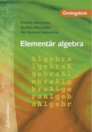 Elementär algebra Övningsbok | 1:a upplagan