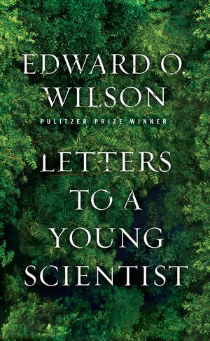 Letters to a Young Scientist | 0:e upplagan
