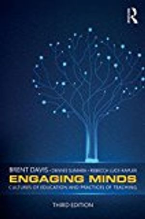 Engaging minds - cultures of education and practices of teaching