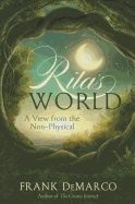Rita's World : A View from the Non-Physical