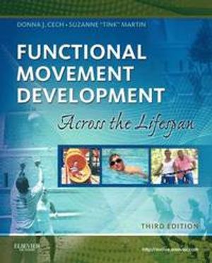 Functional Movement Development Across the Life Span | 3:e upplagan