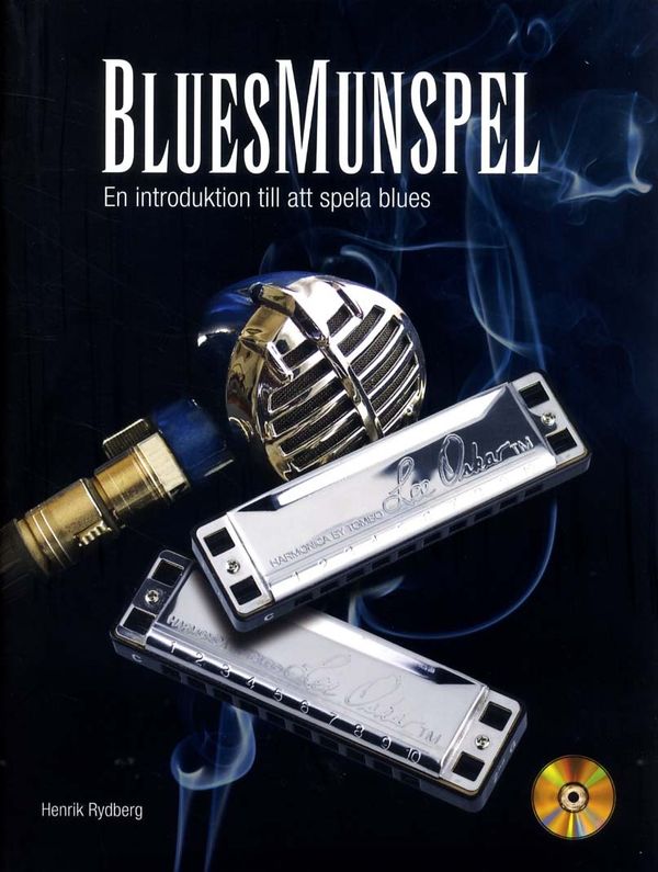 Bluesmunspel : en introduktion till att spela blues | 1:a upplagan