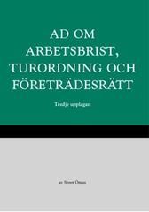 AD om arbetsbrist, turordning och företrädesrätt | 3:e upplagan
