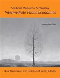 Solutions Manual to Accompany Intermediate Public Economics | 2:a upplagan
