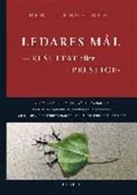 Ledares mål: - resultat eller prestige? | 1:a upplagan