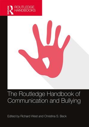 The Routledge Handbook of Communication and Bullying | 1:a upplagan