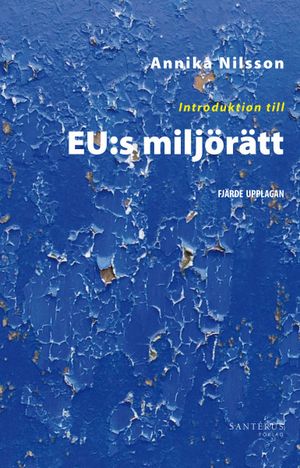 Introduktion till EU:s miljörätt | 4:e upplagan