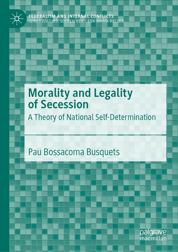 Morality and Legality of Secession | 1:a upplagan
