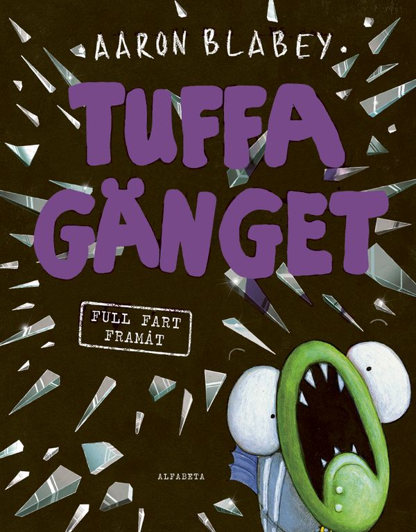 Tuffa gänget : full fart framåt | 0:e upplagan