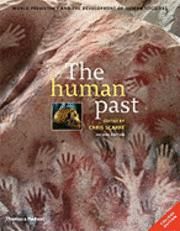 The Human Past: World Prehistory & the Development of Human Societies | 2:a upplagan