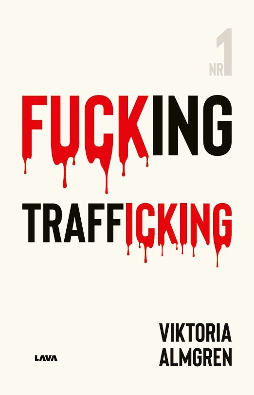 Fucking Trafficking | 0:e upplagan